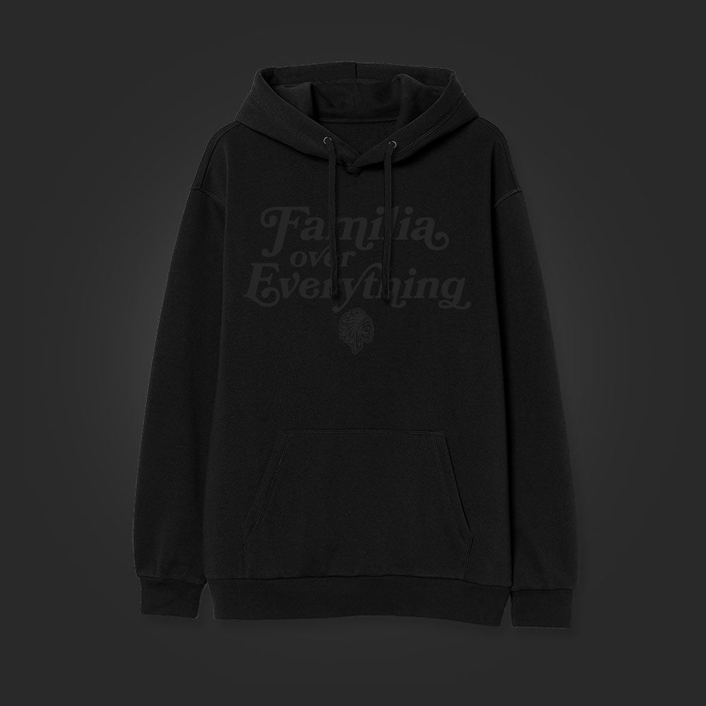 FAMILIA OVER EVERYTHING HOODIE - BLK ON BLK